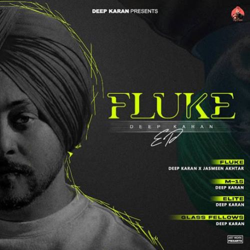 Fluke - EP By Deep Karan full album mp3 free download 