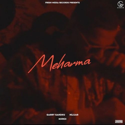 Download Meharma Garry Sandhu mp3 song, Meharma Garry Sandhu full album download