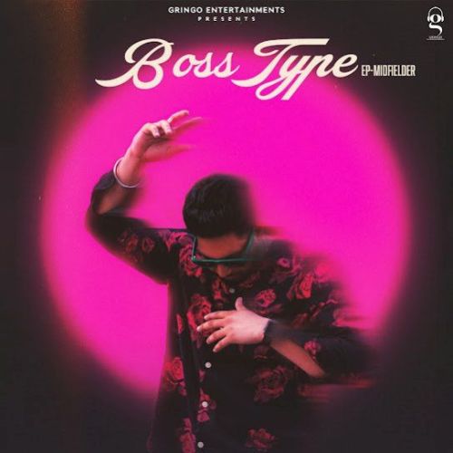 Download Boss Type Kahlon mp3 song, Boss Type Kahlon full album download