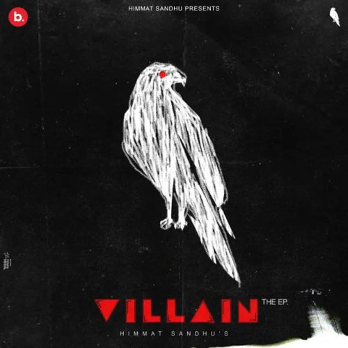 Villain - EP By Himmat Sandhu full album mp3 free download 