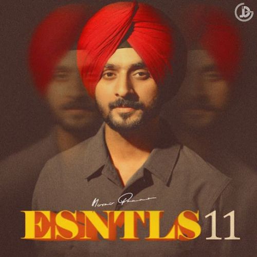 Download Hype Nirvair Pannu mp3 song, ESNTLS 11 Nirvair Pannu full album download