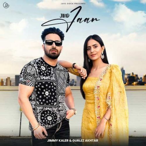 Download Jind Jaan Jimmy Kaler mp3 song, Jind Jaan Jimmy Kaler full album download