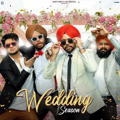 Download Wedding Season Satbir Aujla mp3 song, Wedding Season Satbir Aujla full album download