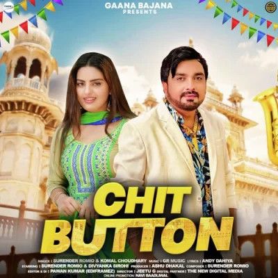Download Chit Button Surender Romio, Komal Choudhary mp3 song, Chit Button Surender Romio, Komal Choudhary full album download