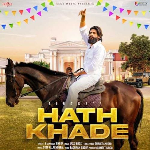 Download Hath Khade Singga mp3 song, Hath Khade Singga full album download