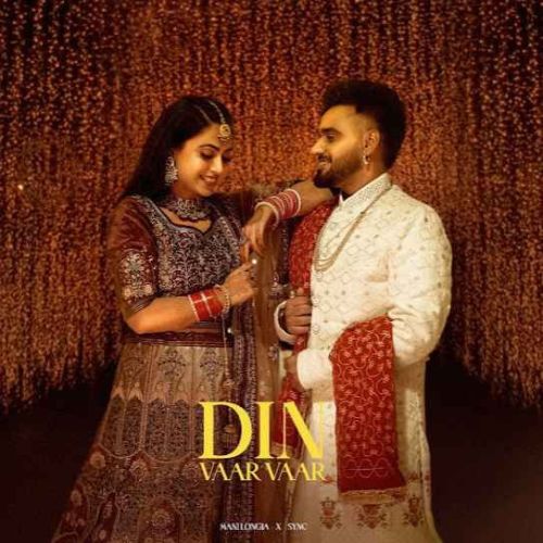 Download Din Vaar Vaar Mani Longia mp3 song, Din Vaar Vaar Mani Longia full album download