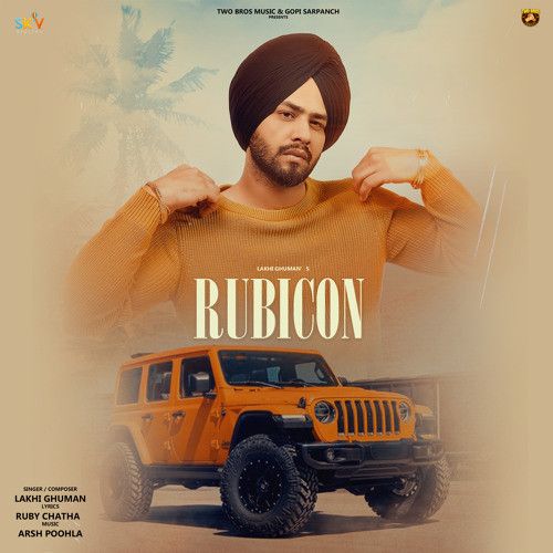 Download Rubicon Lakhi Ghuman mp3 song, Rubicon Lakhi Ghuman full album download