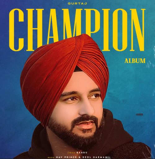 Champion By Gurtaj full album mp3 free download 