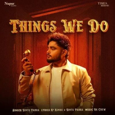 Download Things We Do Bintu Pabra mp3 song, Things We Do Bintu Pabra full album download