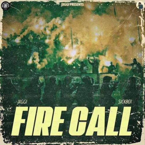 Download Fire Call Jxggi mp3 song, Fire Call Jxggi full album download