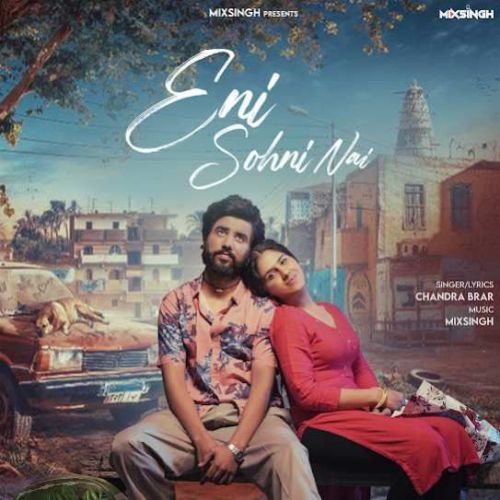 Download Eni Sohni Nai Chandra Brar mp3 song, Eni Sohni Nai Chandra Brar full album download