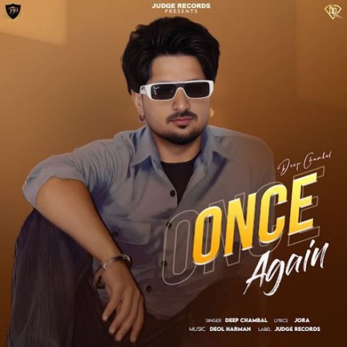 Download Once Again Deep Chambal mp3 song, Once Again Deep Chambal full album download