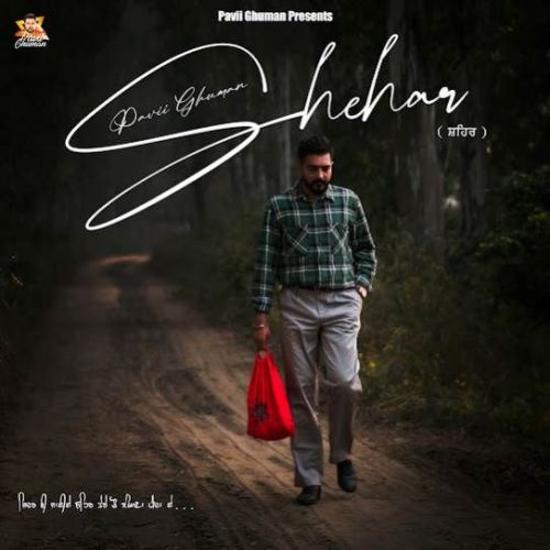 Download Shehar Pavii Ghuman mp3 song, Shehar Pavii Ghuman full album download