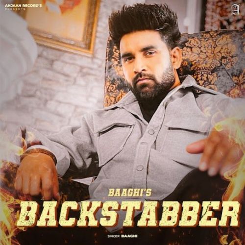 Download BACKSTABBER Baaghi mp3 song, BACKSTABBER Baaghi full album download