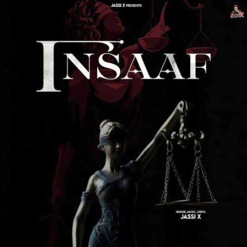 Download Insaaf Jassi X mp3 song, Insaaf Jassi X full album download