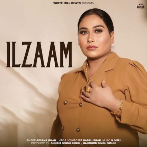 Download Ilzaam Afsana Khan mp3 song, Ilzaam Afsana Khan full album download