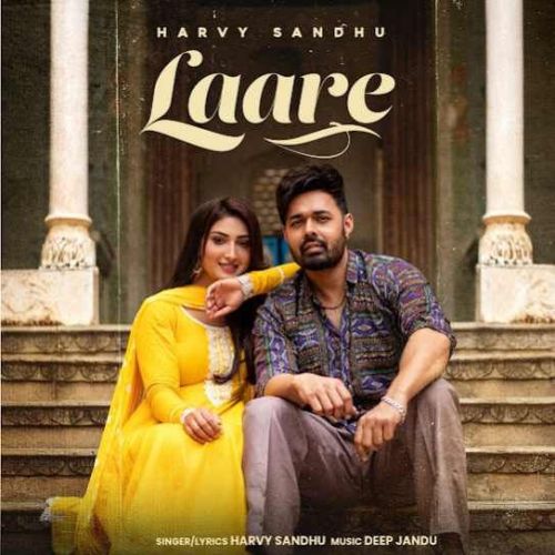 Download Laare Harvy Sandhu mp3 song, Laare Harvy Sandhu full album download