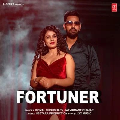 Download Fortuner Komal Chaudhary, Jai Vikrant Gurjar mp3 song, Fortuner Komal Chaudhary, Jai Vikrant Gurjar full album download