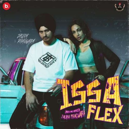 Download Issa Flex Jaura Phagwara mp3 song, Issa Flex Jaura Phagwara full album download