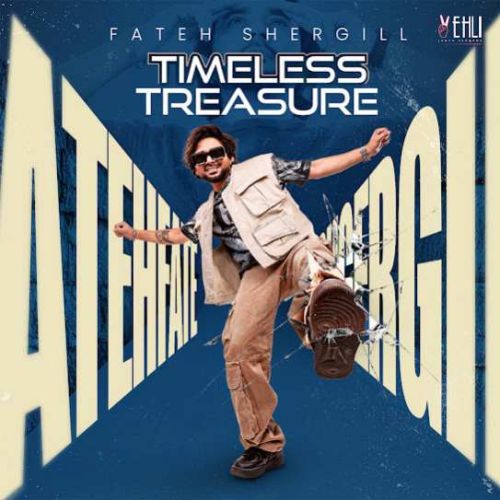 Download Unique Number Fateh Shergill mp3 song, Timeless Treasure Fateh Shergill full album download