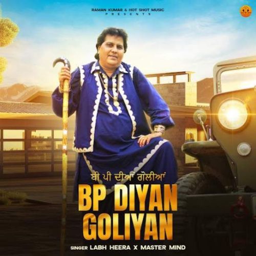 Download BP Diyan Goliyan Labh Heera mp3 song, BP Diyan Goliyan Labh Heera full album download