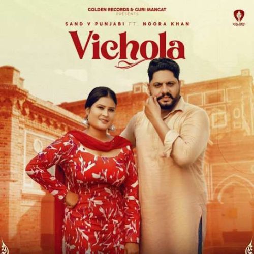 Download Vichola Sand V Punjabi mp3 song, Vichola Sand V Punjabi full album download