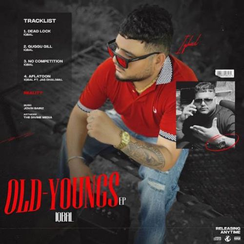 Download Dead Lock Iqbal mp3 song, Old Youngs Iqbal full album download