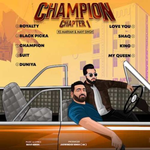 Download Black Picka KS Makhan mp3 song, Champion Chapter 1 KS Makhan full album download