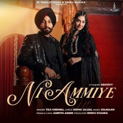 Download Ni Ammiye Teji Grewal mp3 song, Ni Ammiye Teji Grewal full album download