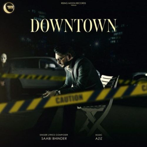 Download Downtown Sabi Bhinder mp3 song, Downtown Sabi Bhinder full album download