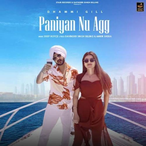 Download Paniyan Nu Agg Dhammi Gill mp3 song, Paniyan Nu Agg Dhammi Gill full album download